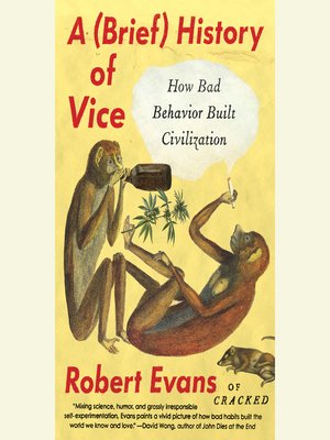 cover image of A Brief History of Vice